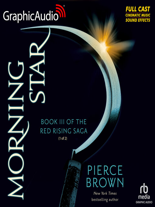 Title details for Morning Star, Part 1 by Pierce Brown - Wait list